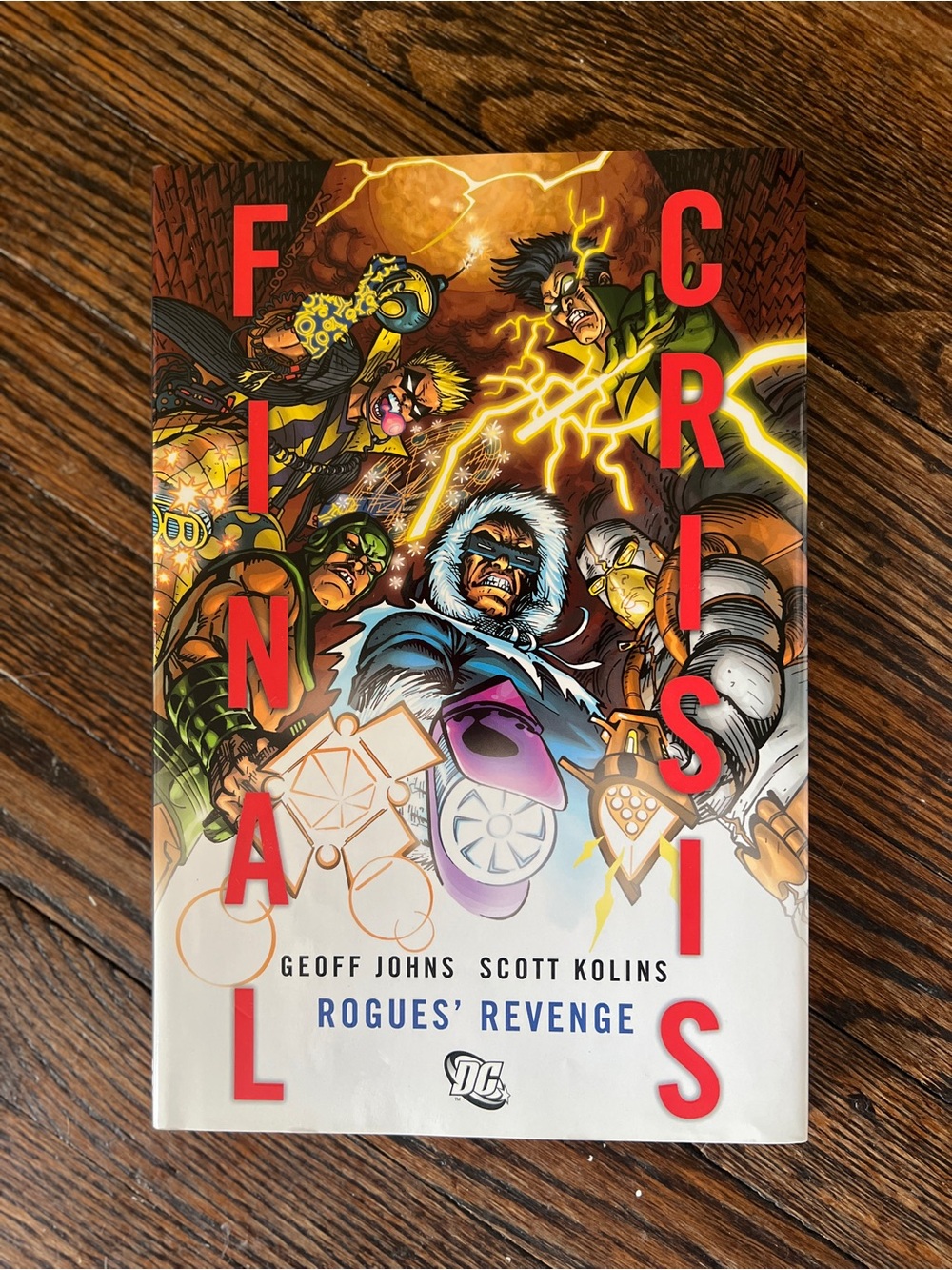 DC Comics Final Crisis Rogues' Revenge HC First Printing Geoff Johns
